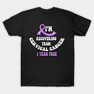 I'm recovering from cervical cancer for Women T-Shirt